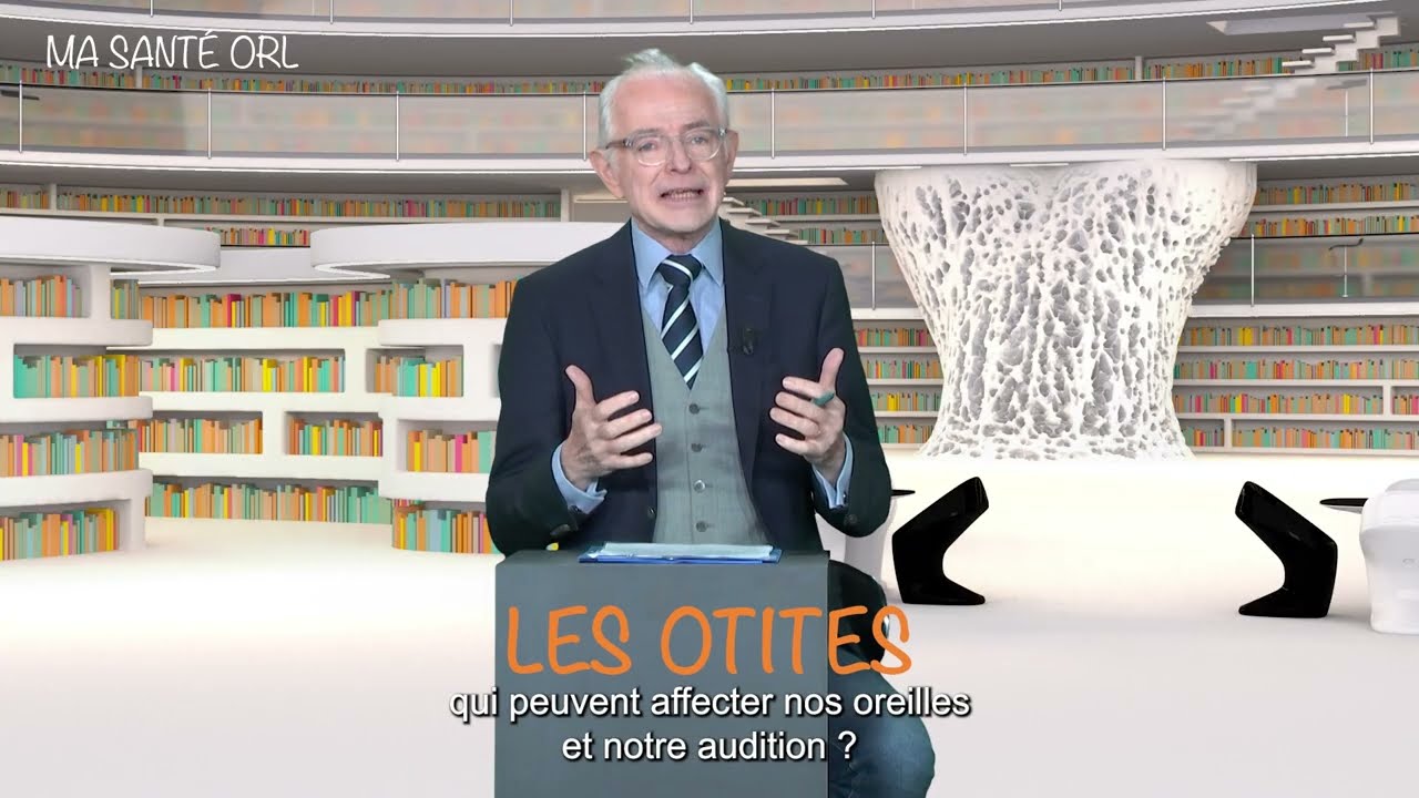 Ma Santé ORL - Les otites