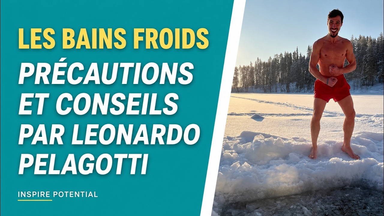 🧊 Bains froids : précautions, risques et conseils pour pratiquer en sécurité | Leonardo Pelagotti